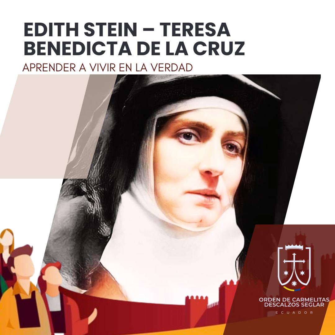Edith Stein: aprender a vivir en la verdad