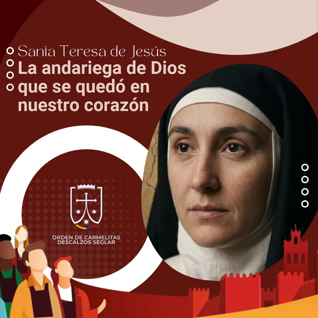 Santa Teresa de Jesús: la andariega de Dios que se quedó en nuestro corazón